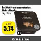 Allahindlus - Šašlõkk Premium seakaelast
Maks&Moorits