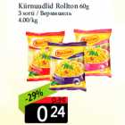 Kiirnuudlid Rollton 