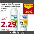 Allahindlus - Neutral Kids šampoon
ning vanni- ja dušigeel
lastele
250 ml