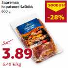 Allahindlus - Saaremaa
hapukoore šašlõkk
600 g