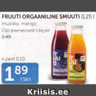 FRUUTI ORGAANILINE SMUUTI 0,25 L