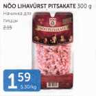 NÕO LIHAVÜRST PITSAKATE 300 G