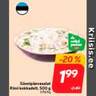 Allahindlus - Sünnipäevasalat
Rimi kokkadelt, 500 g