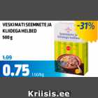 VESKIMATI SEEMNETEJA KLIIDEGA HELBED 500 g