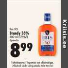 Allahindlus - Ibis XO
Brandy 36%