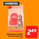 Allahindlus - Mittepaakuv kassiliiv
Purrrfect Moler, 8 l*