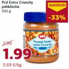 Allahindlus - Pcd Extra Crunchy
pähklivõie
350 g