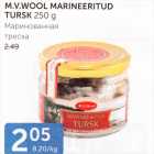 Allahindlus - M.W.WOOL MARINEERITUD TURSK 250 G