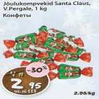 Allahindlus - Jõulukompvekid Santa Claus, V.Pergale