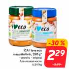 Allahindlus - ICA i love eco
maapähklivõi, 350 g*
