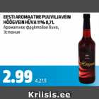 Allahindlus - EESTI AROMATNE PUUVILJAVEIN HÕÕGVEIN HÜVA