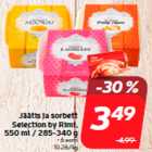 Jäätis ja sorbett
Selection by Rimi,
550 ml / 285-340 g
