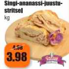 Allahindlus - Singi-ananassi-juustustritsel kg