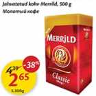 Allahindlus - Jahvatatud kohv Merrild, 500 g