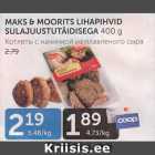 MAKS & MOORITS LIHAPIHVID SULAJUUSTUTÄIDISEGA 400 G