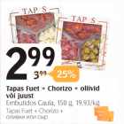 Allahindlus - Tapas Fuet + Chorizo + oliivid või juust