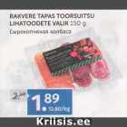 RAKVERE TAPAS TOORSUITSU LIHATOODETE VALIK 150 G