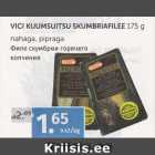 VICI KUUMSUITSUITSU SKUMBRIAFILEE 175 G