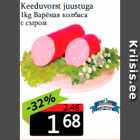 Keeduvorst juustuga
1kg