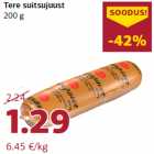 Allahindlus - Tere suitsujuust
200 g