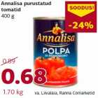 Allahindlus - Annalisa purustatud
tomatid
400 g