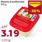 Allahindlus - Mamma kanalihasalat
800 g