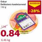 Allahindlus - Oskar
Delikatess-keeletarrend
130 g