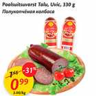 Allahindlus - Poolsuitsuvorst Talu, Uvic, 330 g