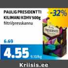 Allahindlus - PAULIG PRESIDENTTI KILIMANJ KOHV 500 G