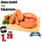 Allahindlus - Lõuna sardell
1kg