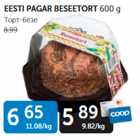 Allahindlus - EESTI PAGAR BESEETORT 600 g