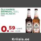 Allahindlus - ÕLU KARKSI
ERIPRUUL, 0,5 L
tume 4%, hele 5%