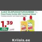 AJAX ÜLDPUHASTUSVAHEND 1 L
Floral Fiesta Orchid, BDC Varnished Wood