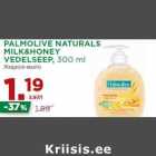 Allahindlus - PALMOLIVE NATURALS
MILK&HONEY
VEDELSEEP, 300 ml