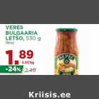 VERES
BULGAARIA
LETŠO, 530 g