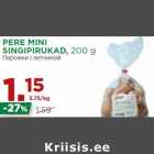 PERE MINI
SINGIPIRUKAD, 200 g