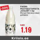 Allahindlus - FARMI
MAITSESTAMATA
JOGURT 1 kg