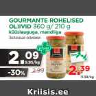 Allahindlus - GOURMANTE ROHELISED
OLIIVID