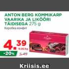 Allahindlus - ANTON BERG KOMMIKARP
VAARIKA JA LIKÖÖRI
TÄIDISEGA 275 g