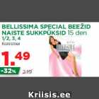 Allahindlus - BELLISSIMA SPECIAL BEEŽID
NAISTE SUKKPÜKSID 15 den