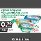 CREME BONJOUR
VÕILEIVAMÄÄRE