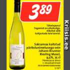 Allahindlus - Saksamaa kaitstud
päritolunimetusega vein
Johann Brunner
Riesling Mosel