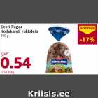 Allahindlus - Eesti Pagar
Kodukandi rukkileib
390 g