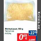 Allahindlus - Riivitud juust, 150 g
