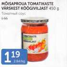 MÕISAPROUA TOMATIKASTE VÄRSKEST KÖÖGIVILJAST 450 G