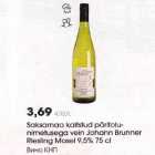 Allahindlus - Saksamaa koitstud рäritоlunimetusega vein Jоhann Вrunnеr Riesling Mosel 9,5% 75 cl