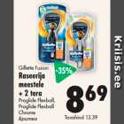 Allahindlus - Gillette Fusion
Raseerija
meestele
+ 2 tera