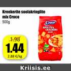 Allahindlus - Kreekerite soolakringlite
mix Croco
500g