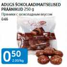 ADUGS ŠOKOLAADIMAITSELISED PRÄÄNIKUD 250 G