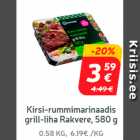 Kirsi-rummimarinaadis grill-liha Rakvere, 580 g 